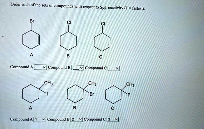 Compound B Order each of the sets of compounds with respect t0 sni...