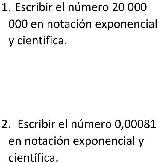 SOLVED: wenos points :v aiuda!!! 1. Escribir el número 20 000 000 en ...