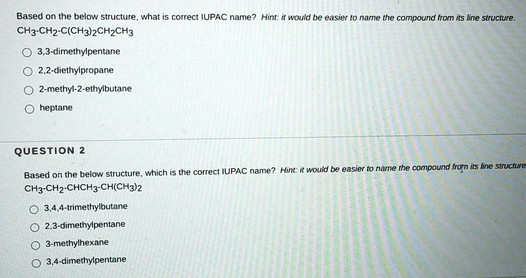 Solvedbased On The Below Structure What Is Correct Iupac Name Hint It Would Be Easier T0 Name 2435