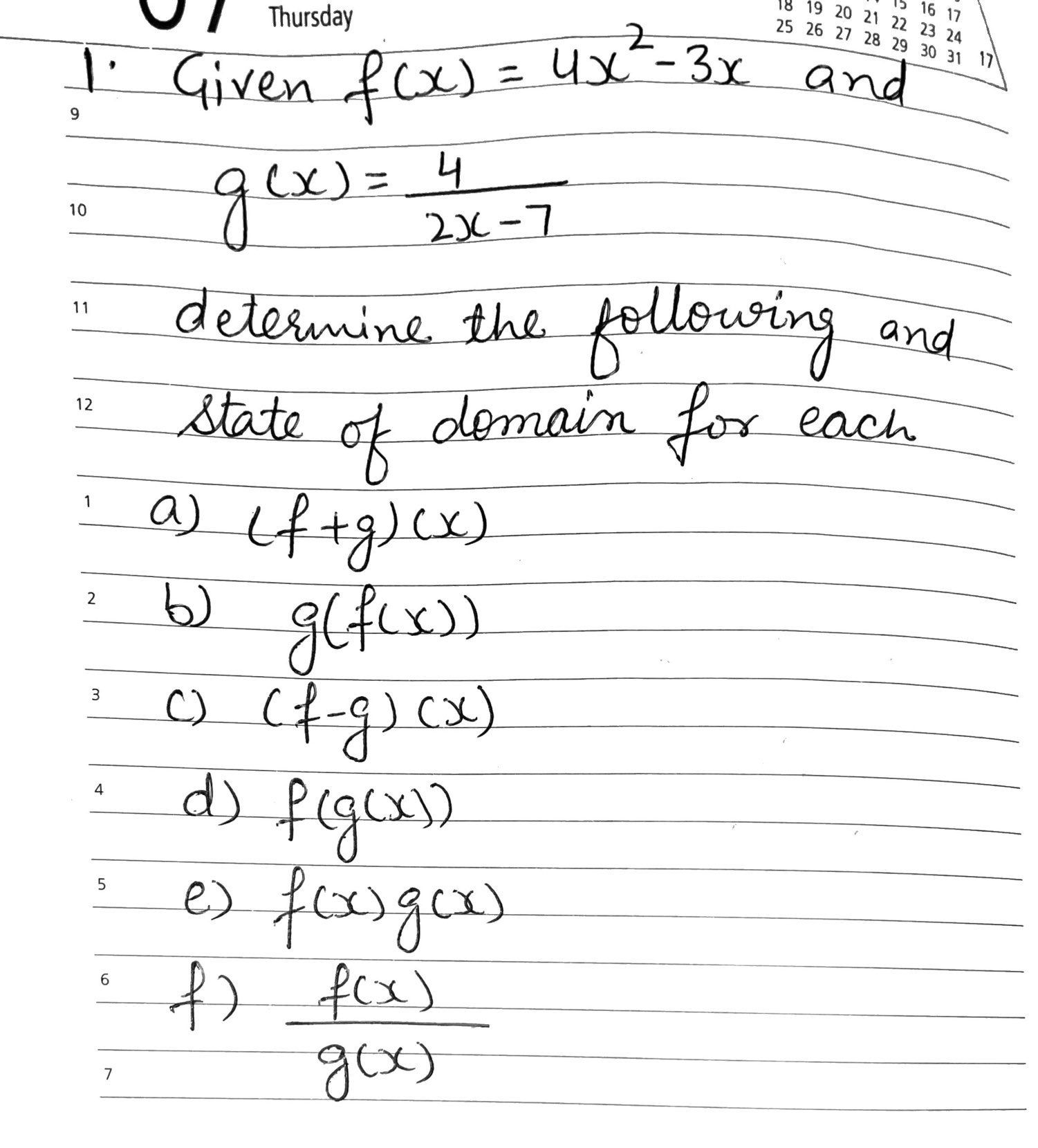 Solved 1 Given F X 4 X 2 3 X And G X 4 2 X 7 Determine The Following And State Of Domain