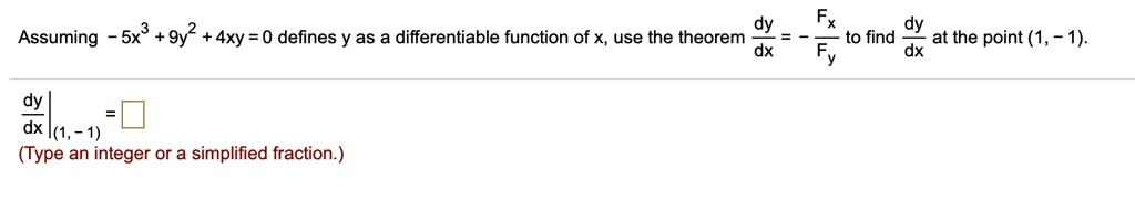 SOLVED: Assuming 5x3 9y2 4xy = 0 defines y as differentiable function ...