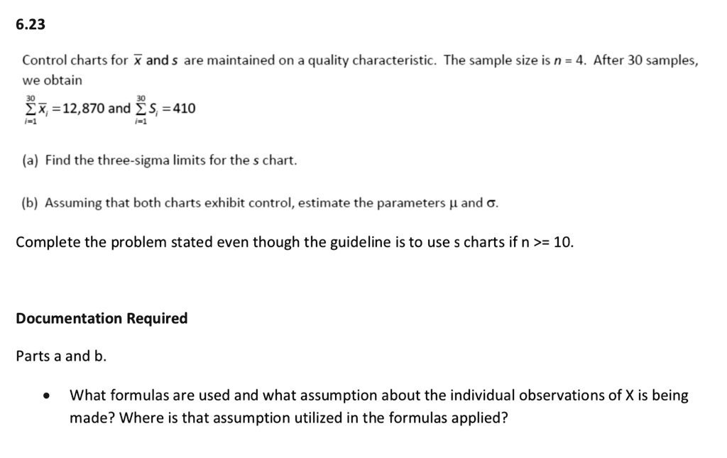 SOLVED:6.23 Control charts for X and $ are maintained on a quality ...