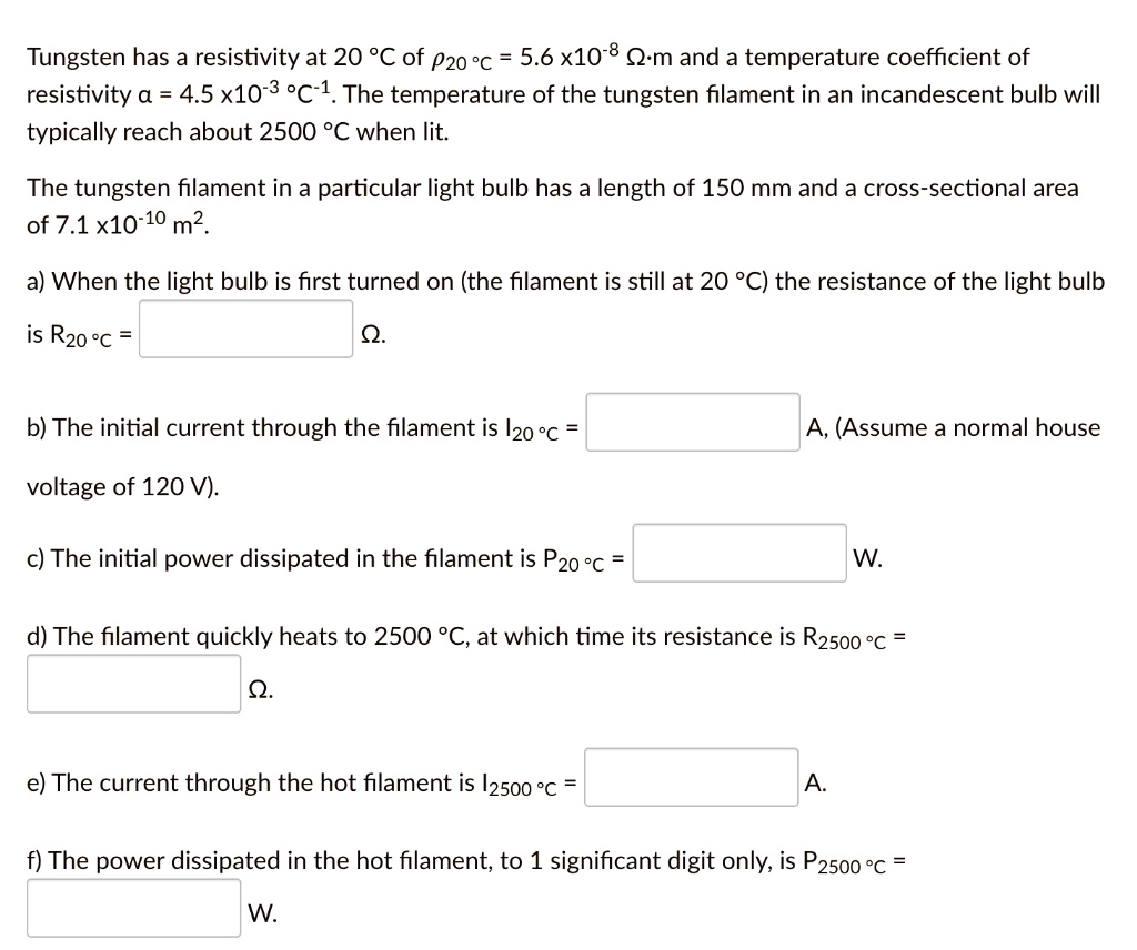 SOLVED Tungsten has a resistivity at 20 Â°C of 0.020 Î©m and a