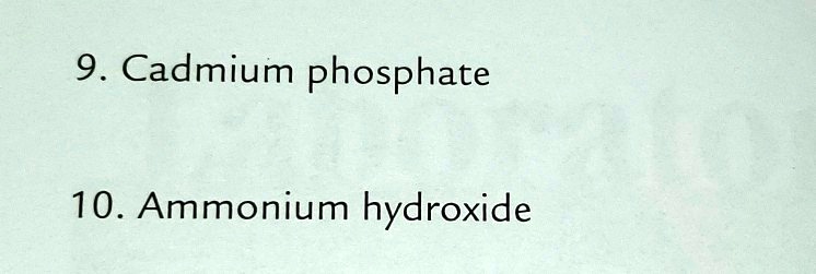9 cadmium phosphate 10 ammonium hydroxide 62974