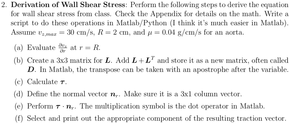 Shar In Math Derivation of Wall Shear Stress: Perform the following steps to derive ...