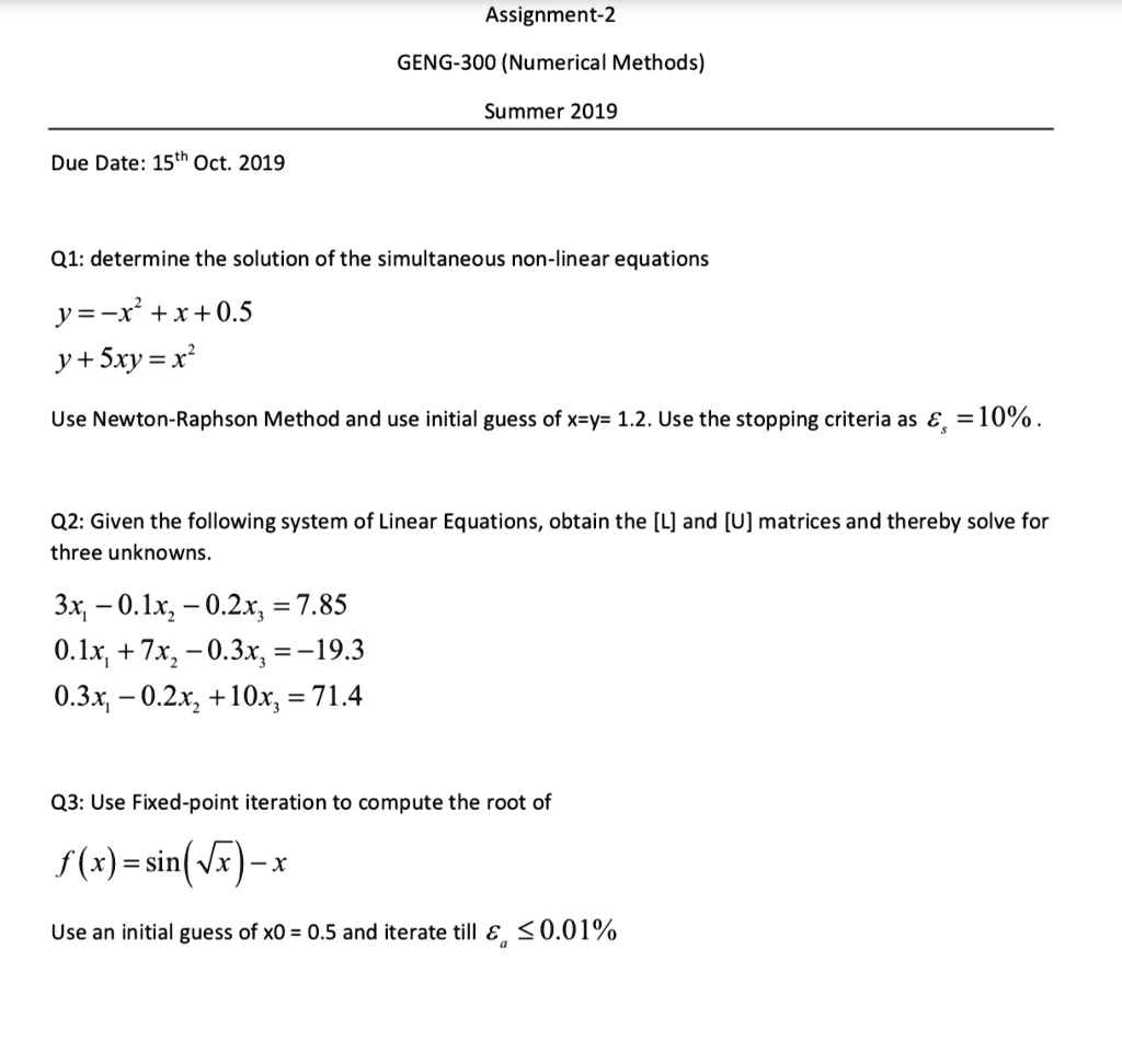 SOLVED: Assignment-2 GENG-300 (Numerical Methods) Summer 2019 Due Date ...