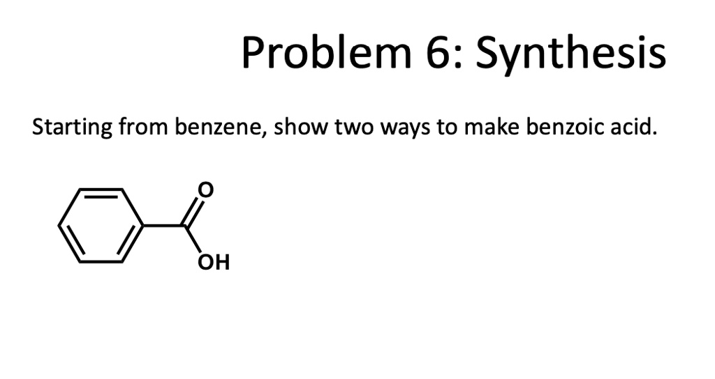 Synesis Problem Problem 6 synthesis starting from benzene show two ways to...