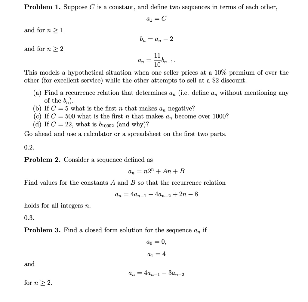 SOLVED:Problem 1. Suppose C is a constant; and define two sequences in ...