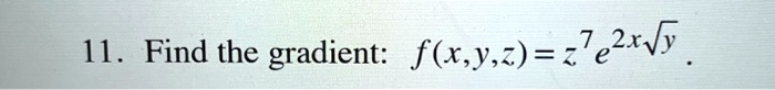 11 find the gradient fxsyz xv5 44941