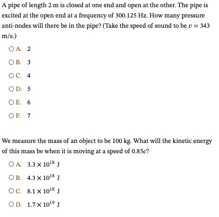 SOLVED: pipe of length 2 m Is closed at one end and open the other The ...