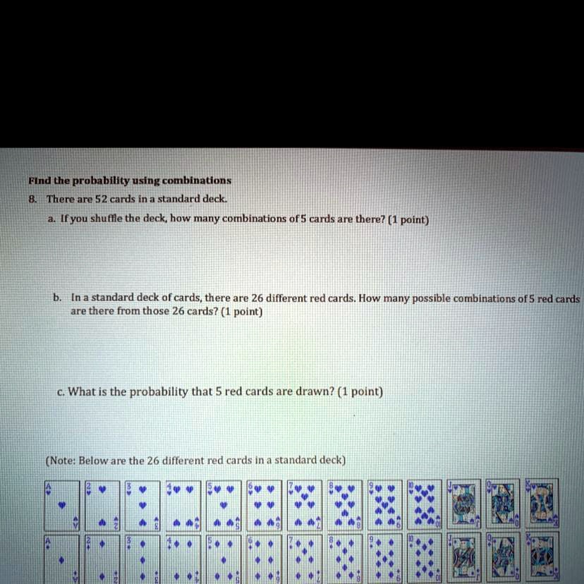 SOLVED '8. There are 52 cards in a standard deck. a. If you shuffle