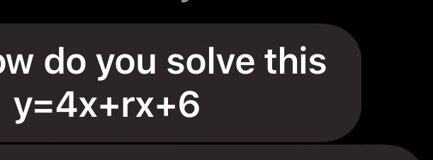 solved-how-do-you-solve-this-equation-y-4x-rx-6