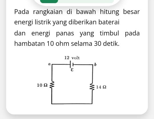 pada rangkaian di bawah hitung besar energi listrik yang diberikan ...