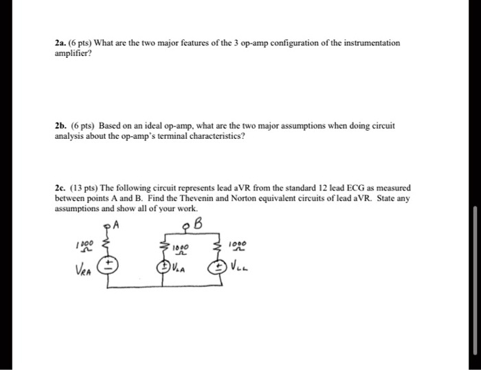 SOLVED: 2a. (6 pts) What are the two major features of the 3 op-amp ...
