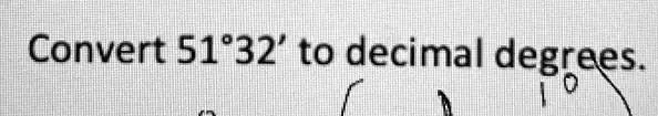 Convert 51^∘32' to decimal degrees.