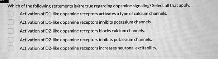 Which Of The Following Statements Is True About Dopamine