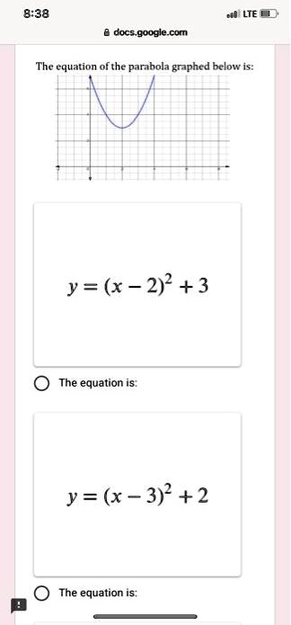 Solved 8 38 Docs Google Com The Equation Ofthe Parabola Graphed Below Is Y X 2 2 3 The Equation Is Y X 3 2 2 The Equation Is