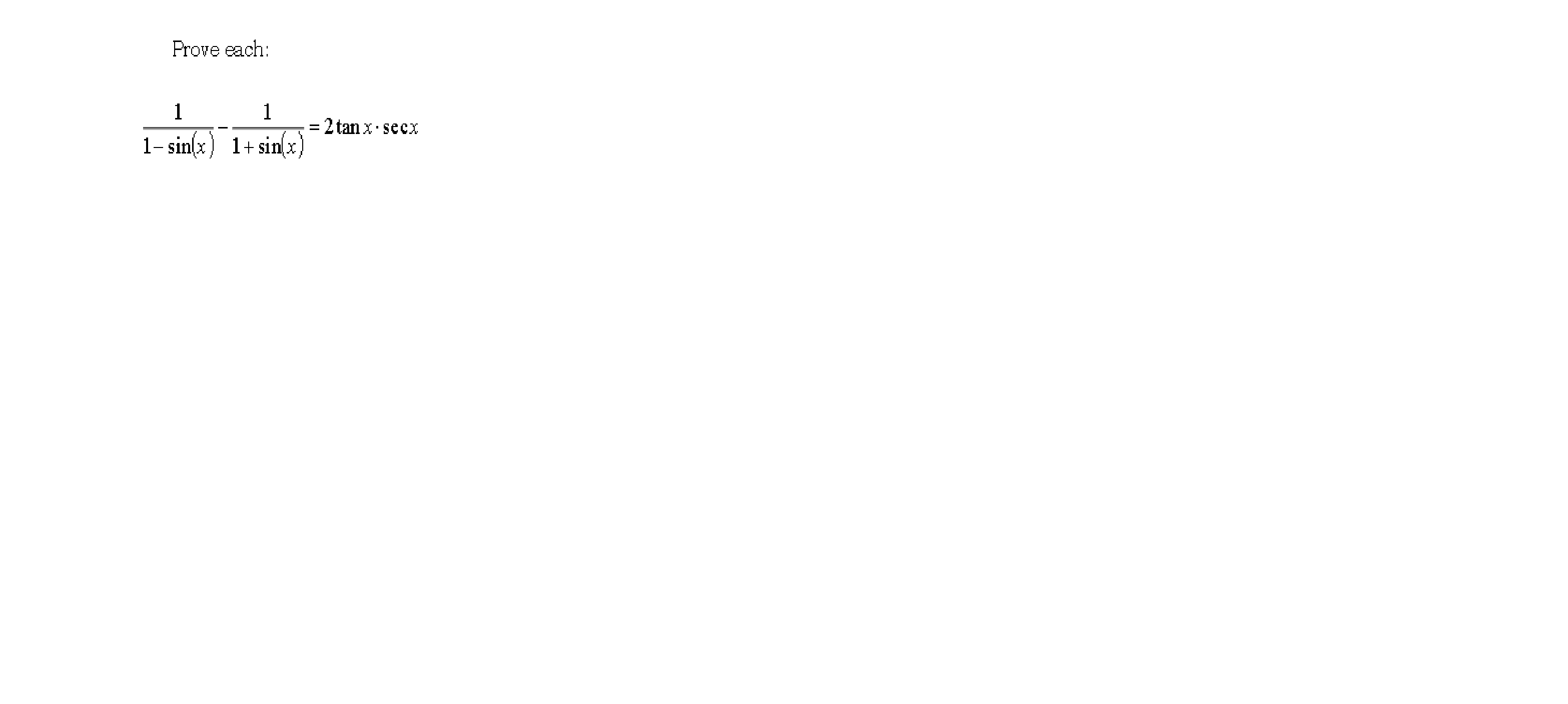 solved-prove-each-1-1-sin-x-1-1-sin-x-2-tan-x-sec-x
