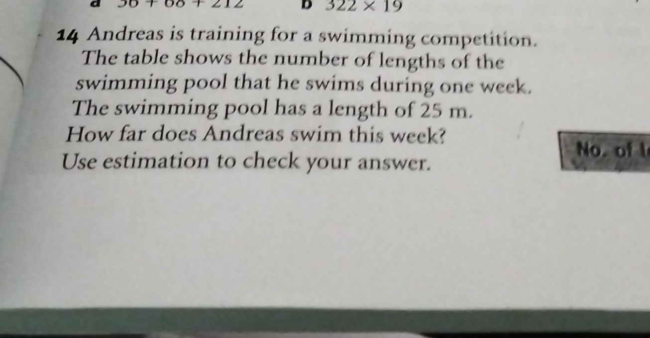 SOLVED 14 Andreas is training for a swimming competition. The table shows the number of lengths