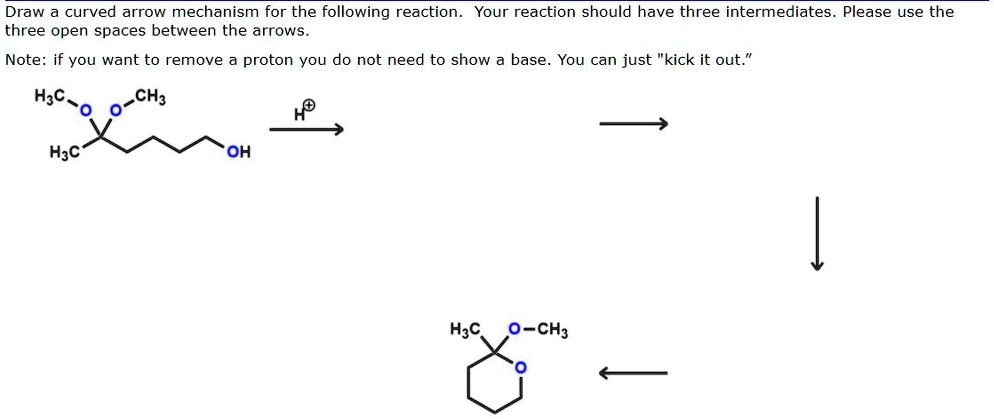 Draw Curved Arrow Mechanism For The Following Reactio Solvedlib