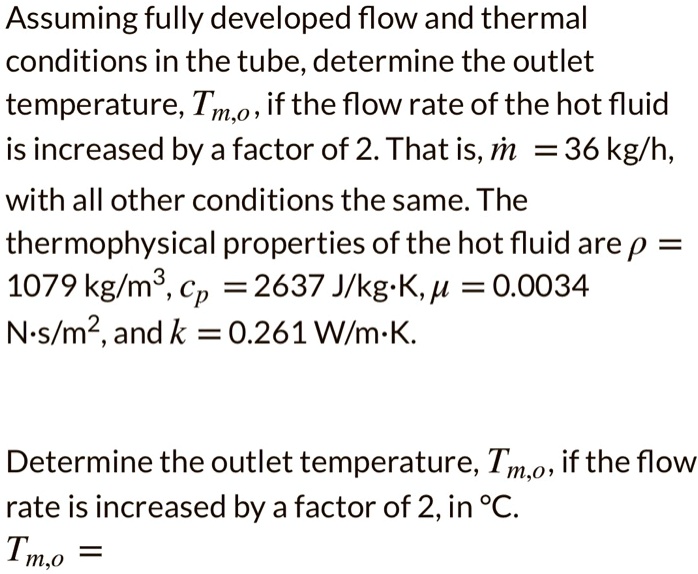 solved-assuming-fully-developed-flow-and-thermal-conditions-in-the