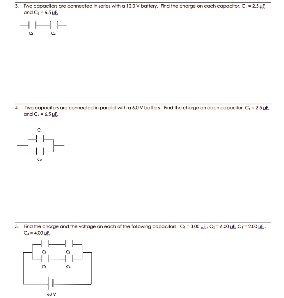 SOLVED: Two capacitors are connected in series with a 12.0 V battery ...