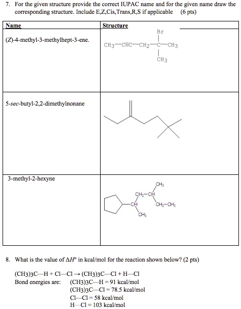 SOLVED: For the given stnucture provide the correc IUPAC name and ...