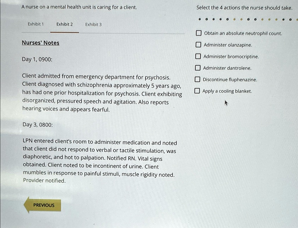 SOLVED: A Nurse On A Mental Health Unit Is Caring For A Client. Exhibit ...