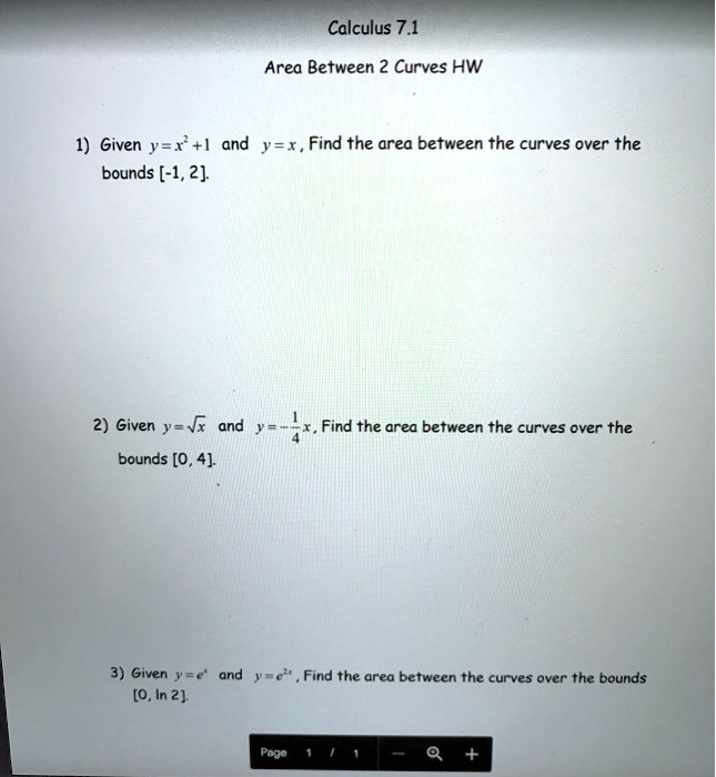 Solved Calculus 7 1 Area Between 2 Curves Hw Given Y X 1 And J X Find Solved Calculus 7 1 Area Between 2 Curves Hw Given Y X 1 And J X Find