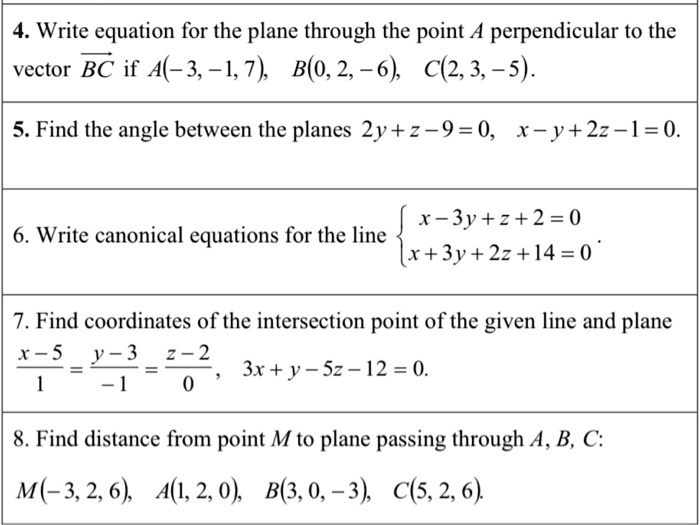 Solved 4 Write Equation For The Plane Through The Point Perpendicular To The Vector If A 3 1 7 B O 2 6 C 2 3 5 5 Find The Angle Between The Planes 2y 2 9 0