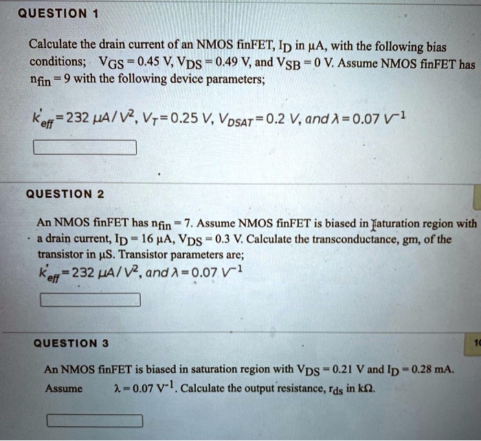 Solved Question 1 Calculate The Drain Current Of An Nmos Finfet Ip In A With The Following 5678