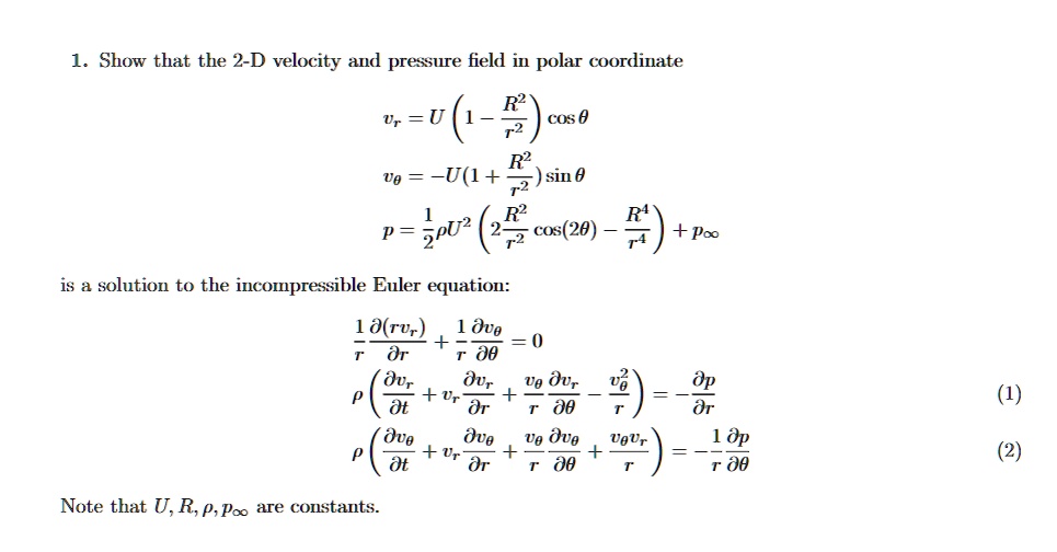 SOLVED: Texts: 1. Show that the 2-D velocity and pressure field in ...