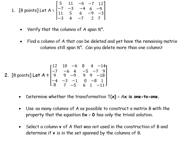8 points let a 3 179 9 verify that the columns of a span 94 find column ...