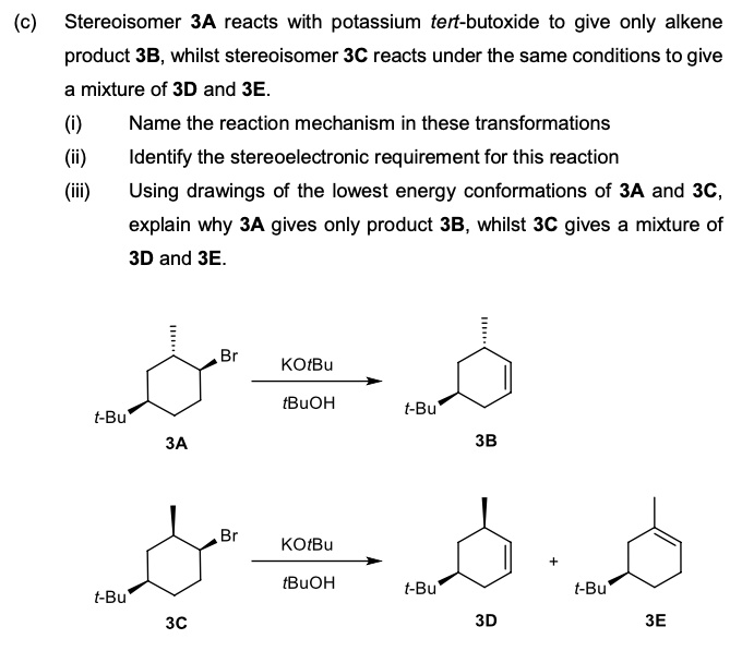 c stereoisomer 3a reacts with potassium tert butoxide to give only ...