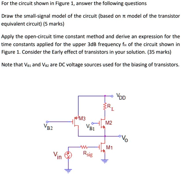 Solved For The Circuit Shown In Figure 1answer The Following Questions Draw The Small Signal 2787