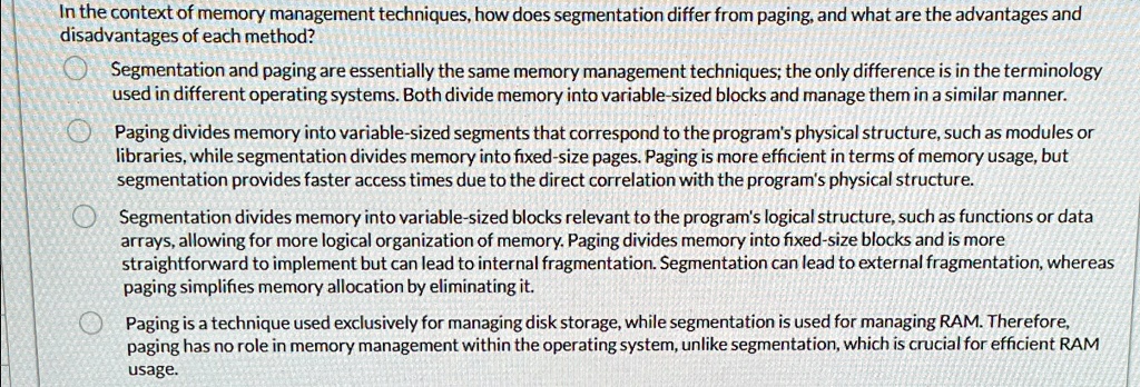 SOLVED: In the context of memory management techniques, how does ...