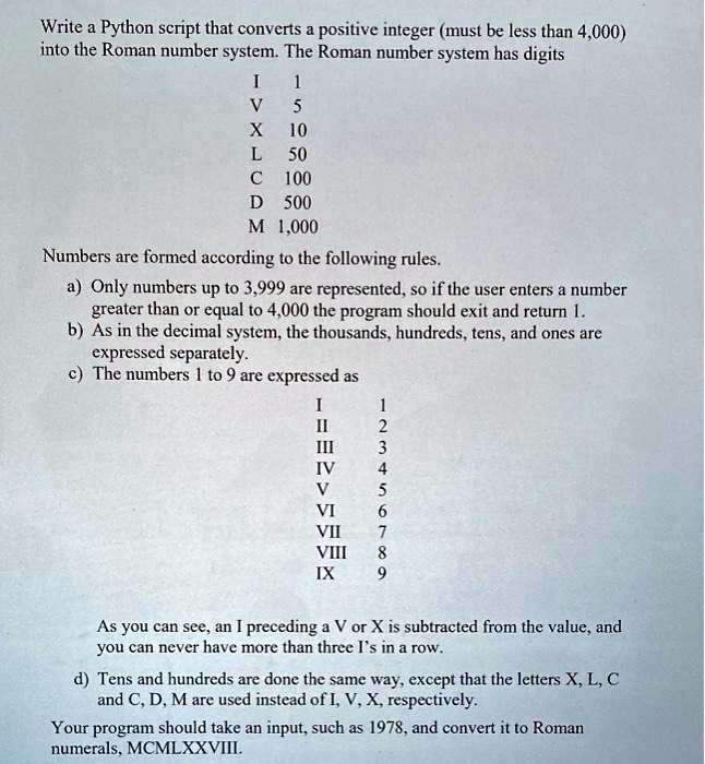SOLVED: Write a Python script that converts a positive integer (must be ...