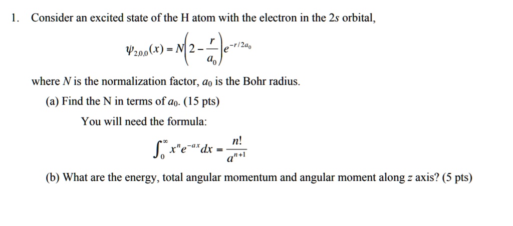 SOLVED: Consider an excited state of the H atom with the electron in ...