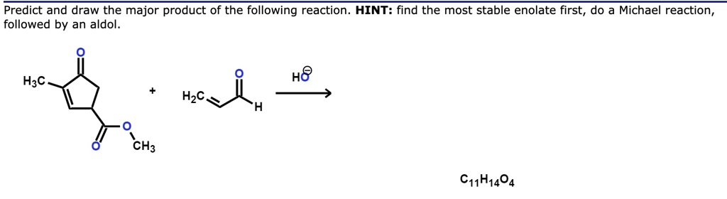 SOLVED: Predict and draw the major product of the following reaction ...