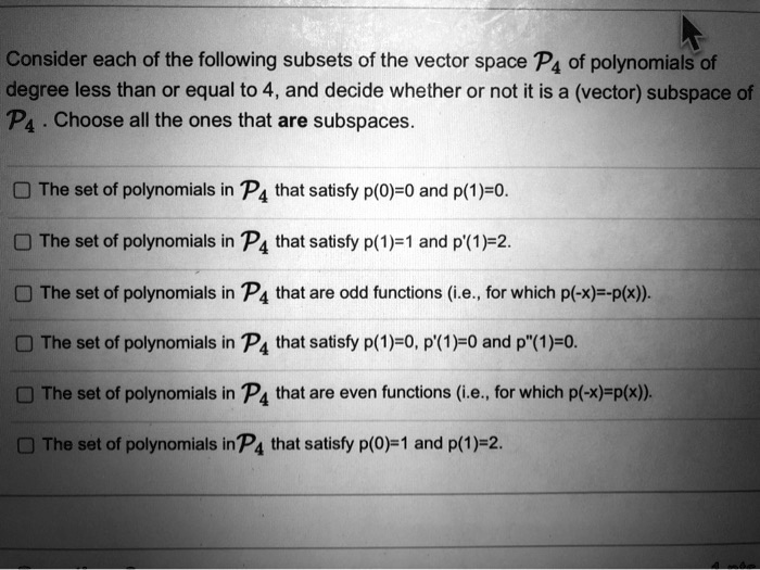 consider each of the following subsets of the vector space p4 of ...