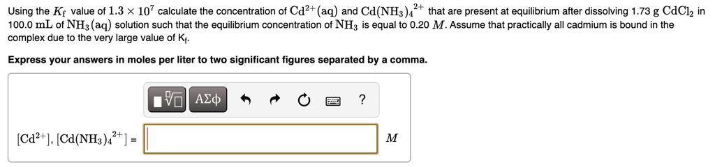 SOLVED: Using the Kf value of 1.3 x 107 calculate the concentration of ...