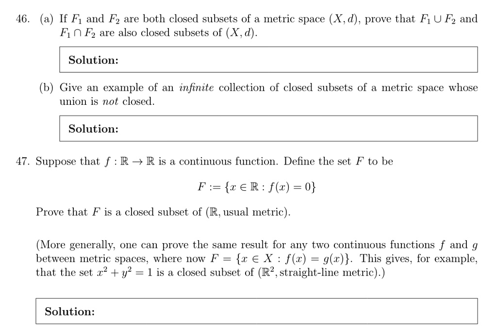 SOLVED: 46 If Fi And Fz Are Both Closed Subsets Of A Metric Space (X,d ...