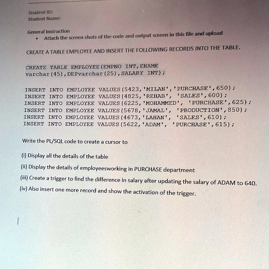 Student ID: Student Name: General Instruction Attach the screenshots of ...