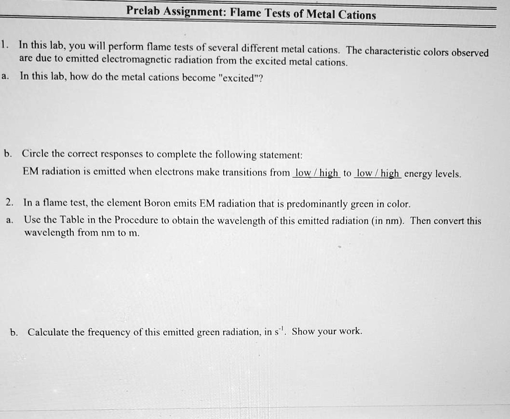Prelab Assignment Flame Tests of Metal Cations In this lab, You will
