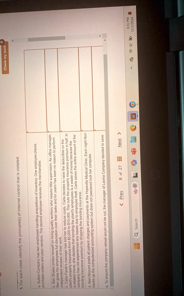 1 for each case identify the principles of internal control that is violated a sutton company has two employees handling acquisitions of inventory one employee places purchase orders and pay 28734