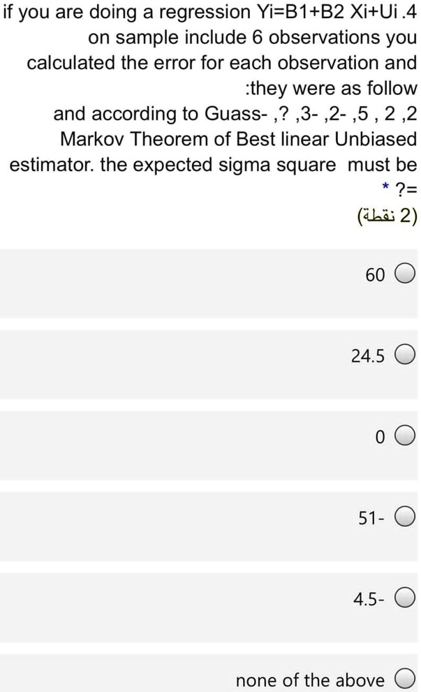 SOLVED: If you are doing a regression Yi = B1 + B2Xi + Ui, where B1 and ...