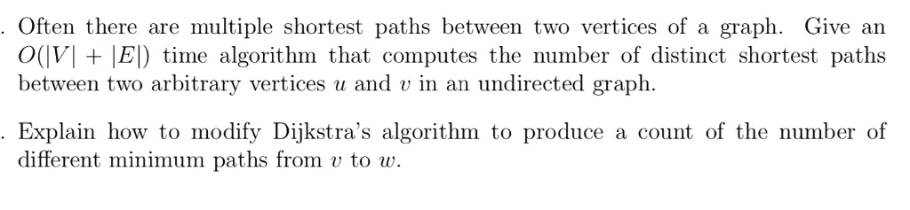 SOLVED: Often there are multiple shortest paths between two vertices of ...