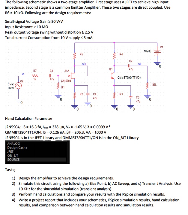 Solved The Following Schematic Shows A Two Stage Amplifierfirst Stage Uses A Jfet To Achieve 7175