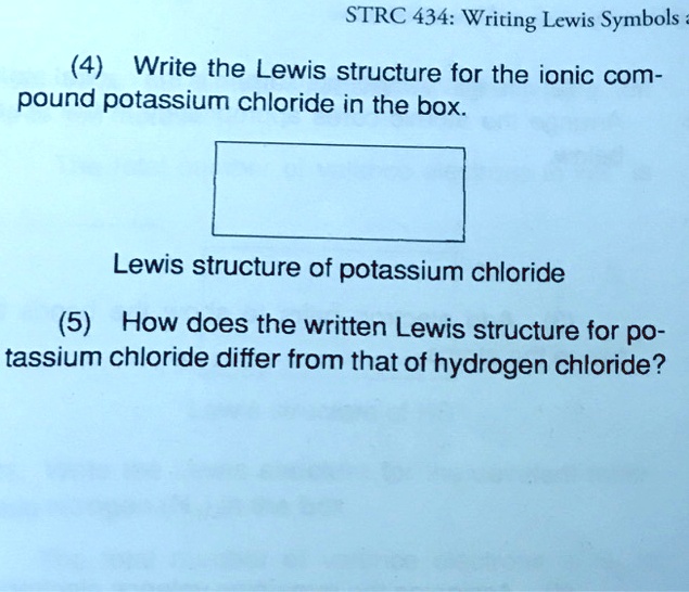 strc 434 writing lewis symbols 4 write the lewis structure for the ...