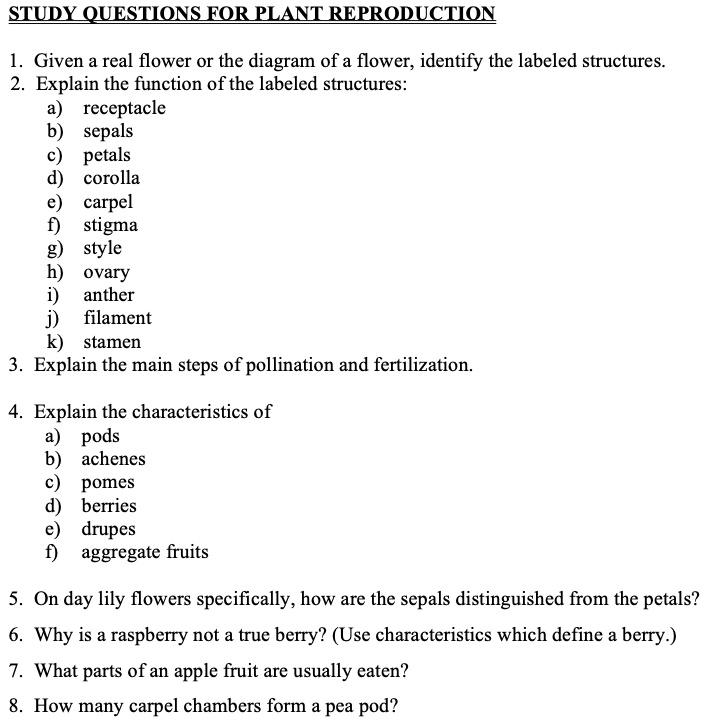 SOLVED STUDY QUESTIONS FOR PLANT REPRODUCTION Given a real flower or